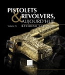 pistolets et revolvers aujourd'hui volume 4