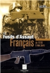 Les fusils d'assaut Francais de 1916 a nos jours