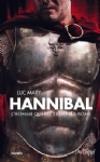 Hannibal, l'homme qui fit trembler Rome