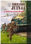 Normandie juin 44 - La poche de Falaise-Chambois